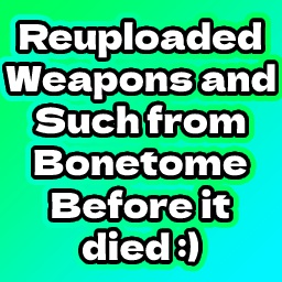 Bagel_Dog-RandomWeaponsReuploadedFromBonetomeBeforeitdied icon