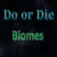 Horem-Do_Or_Die_Biomes-0.1.0 icon