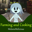 MelanieMelicious-Farming_and_Cooking_Mod_MelanieMelicious-1.3.3 icon