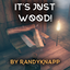 RandyKnapp-ItsJustWood-1.1.0 icon
