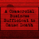 Salmon_R_Studios-A_Commercial_Business_Sufficient_to_Cause_Death icon