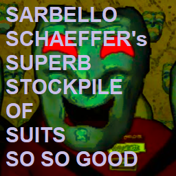 SarbelloSchaeffer-SarbelloSchaeffersSuperbStockpileOfSuitsSoSoGood icon