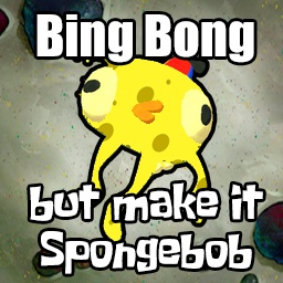 Vykor-Bingbong_but_make_it_Spongebob icon