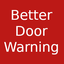 bozzobrain-BetterDoorWarning-1.0.0 icon