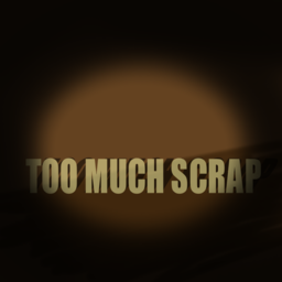bruhmomentepik-TOO_MUCH_SCRAP icon