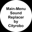 cityrobo-MainMenuSoundReplacer-1.0.0 icon