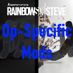 sirpotatos-R6Steve_OperatorSpecificMods icon